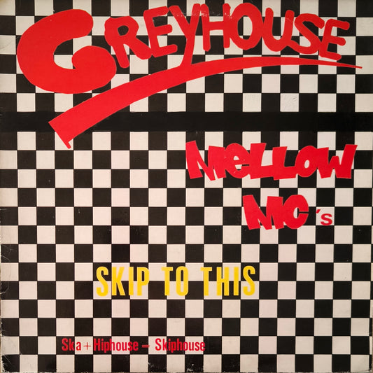 GREYHOUSE - Skip To This