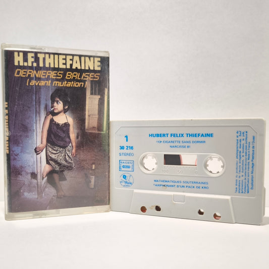H.F. THIEFAINE - Dernières Balises (Avant Mutation)