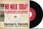HERMAN'S HERMITS - No Milk Today