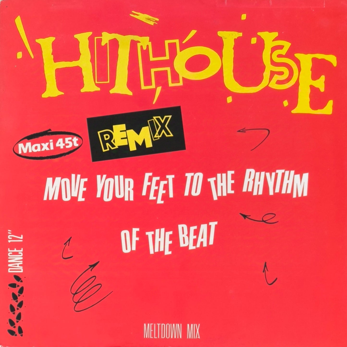 HITHOUSE - Move Your Feet To The Rhythm Of The Beat (Remix)