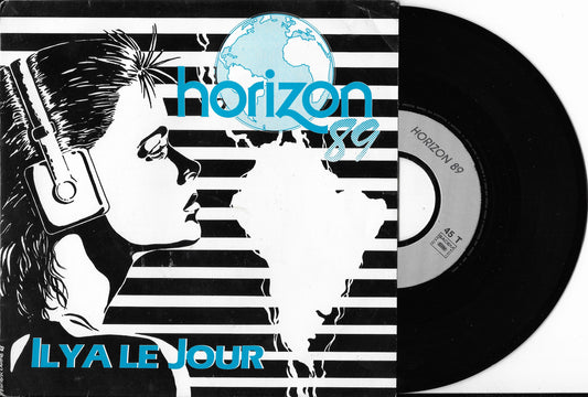 HORIZON 89 - Il Y A Le Jour