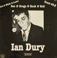 IAN DURY - Sex & Drugs & Rock & Roll