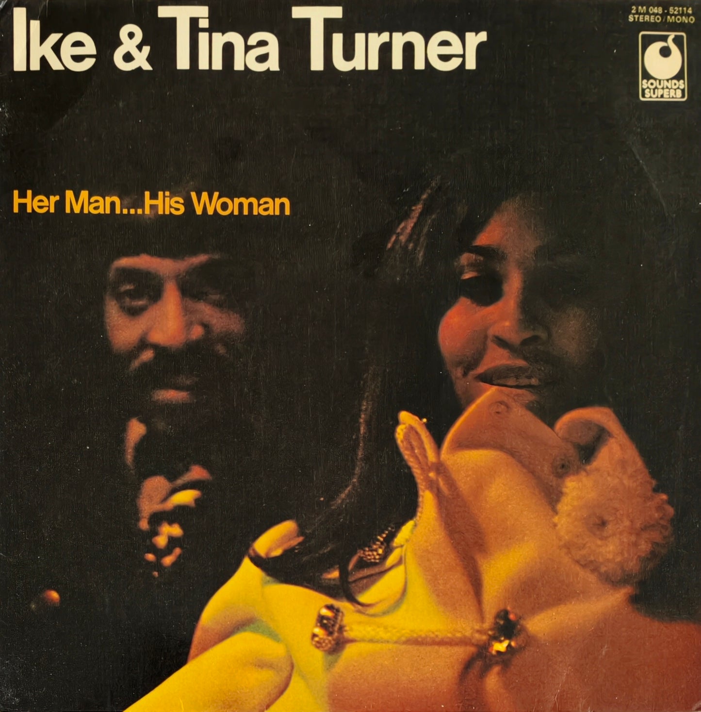 IKE & TINA TURNER - Her Man... His Woman