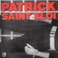 PATRICK SAINT ELOI - Patrick Saint-Éloi