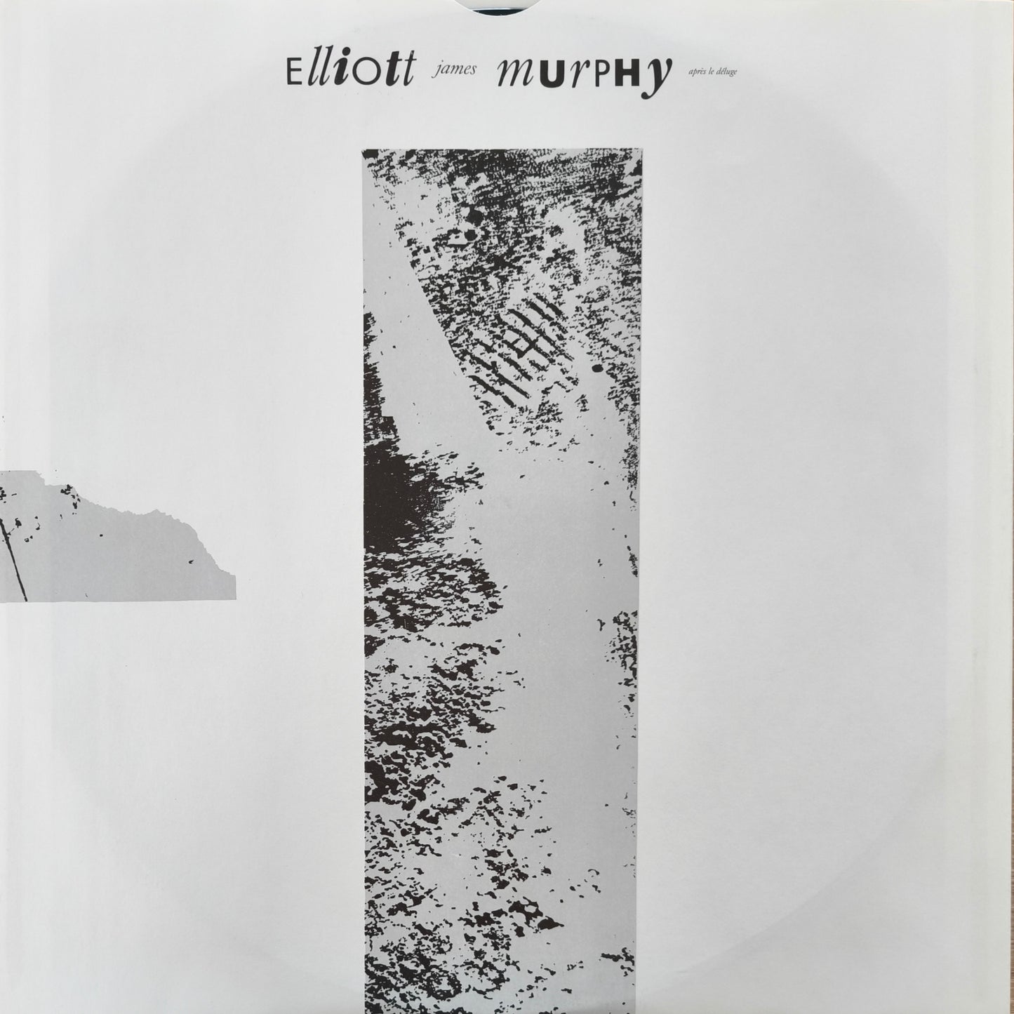 ELLIOTT MURPHY - Après Le Déluge