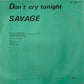 SAVAGE - Don't Cry Tonight