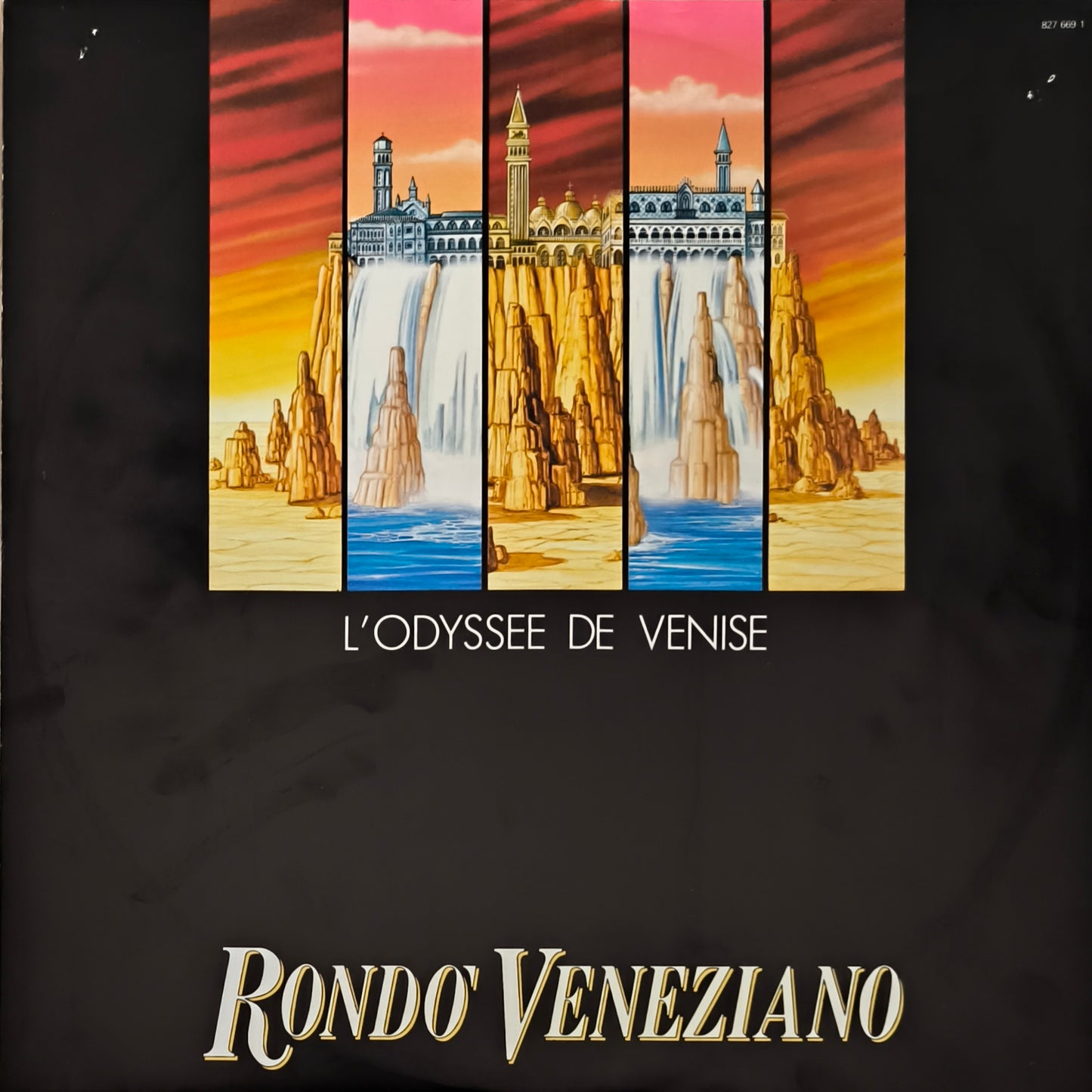 RONDO' VENEZIANO - L'odyssée De Venise