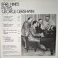 EARL HINES - Earl Hines Plays George Gershwin