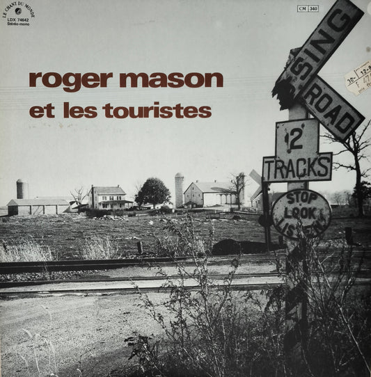 ROGER MASON ET LES TOURISTES - Roger Mason Et Les Touristes