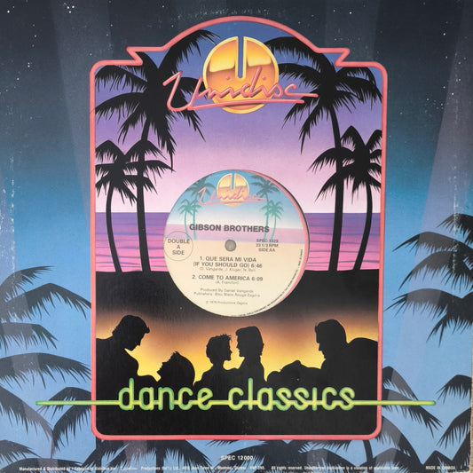 GIBSON BROTHERS - Cuba / Que Sera Mi Vida (If You Should Go) / Come To America