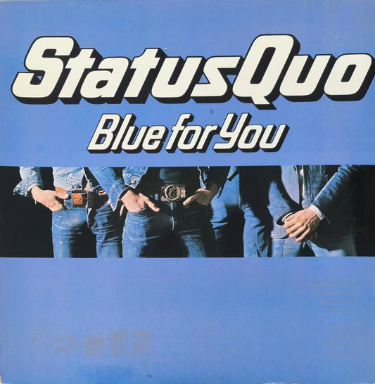 STATUS QUO - Blue For You