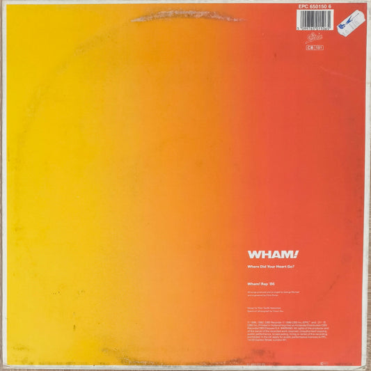 WHAM! - Where Did Your Heart Go? / Wham! Rap '86