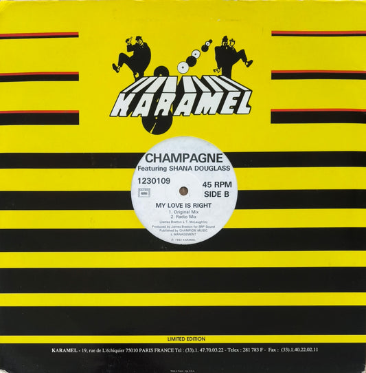 CHAMPAGNE Featuring SHANA DOUGLASS - My Love Is Right