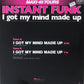 INSTANT FUNK - I Got My Mind Made Up