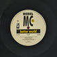 REBEL MC - Better World