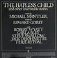 MICHAEL MANTLER, EDWARD GOREY - The Hapless Child And Other Inscrutable Stories