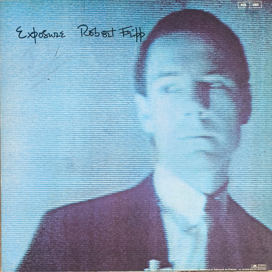 ROBERT FRIPP - Exposure