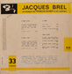 JACQUES BREL - Les Bigotes (Format 10 pouces 25 cm)