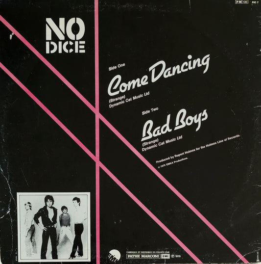 NO DICE - Come Dancing (Picture Disc)