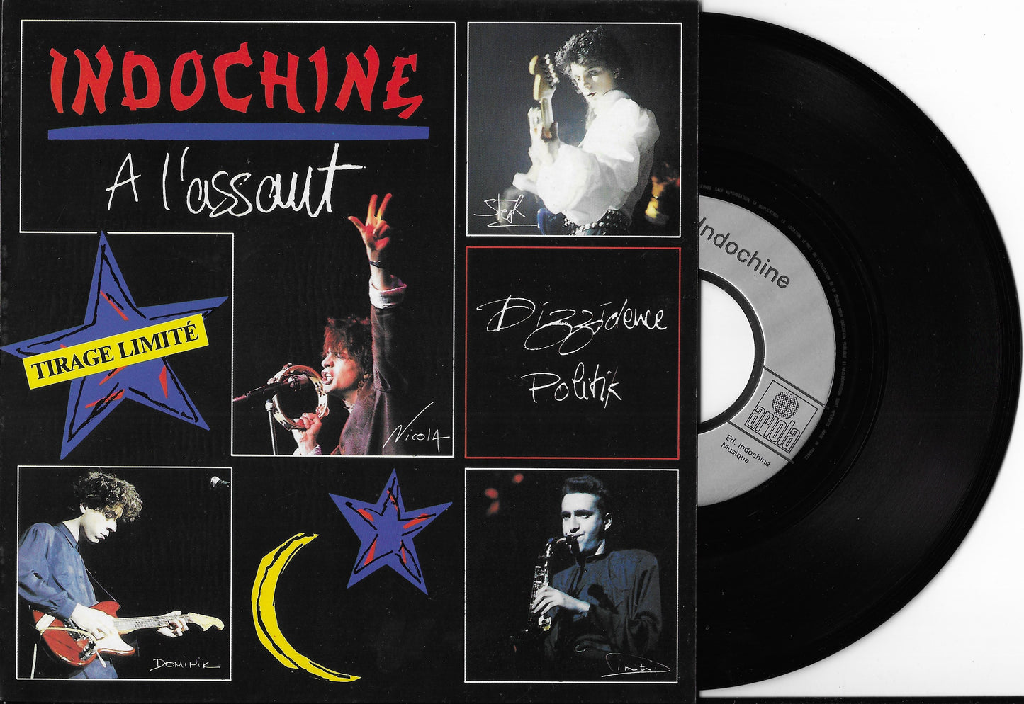 INDOCHINE - A L'assaut / Dizzidence Politik