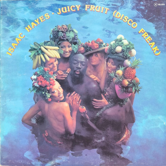 ISAAC HAYES - Juicy Fruit (Disco Freak)