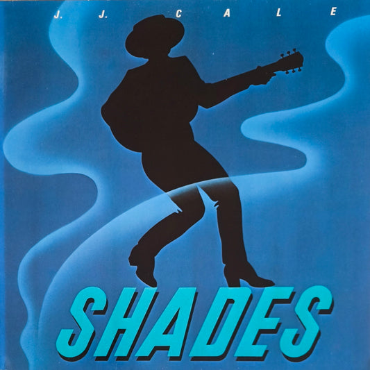 J.J. CALE - Shades