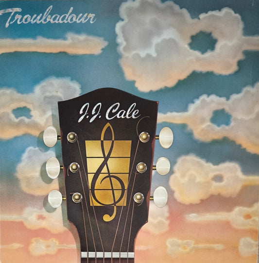 J.J. CALE - Troubadour