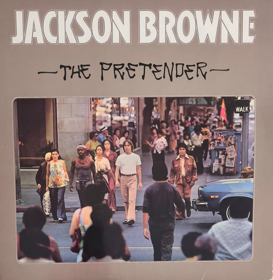 JACKSON BROWNE - The Pretender