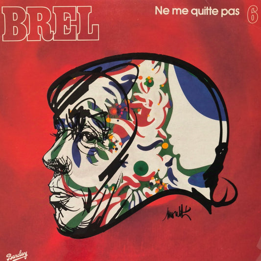 JACQUES BREL - 6 - Ne Me Quitte Pas