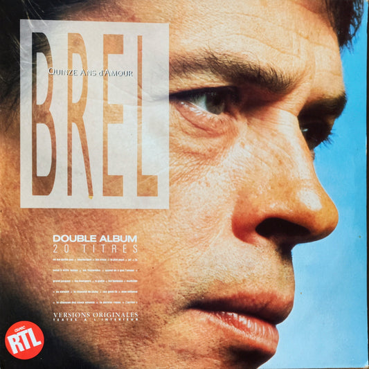 JACQUES BREL - Quinze ans d'amour