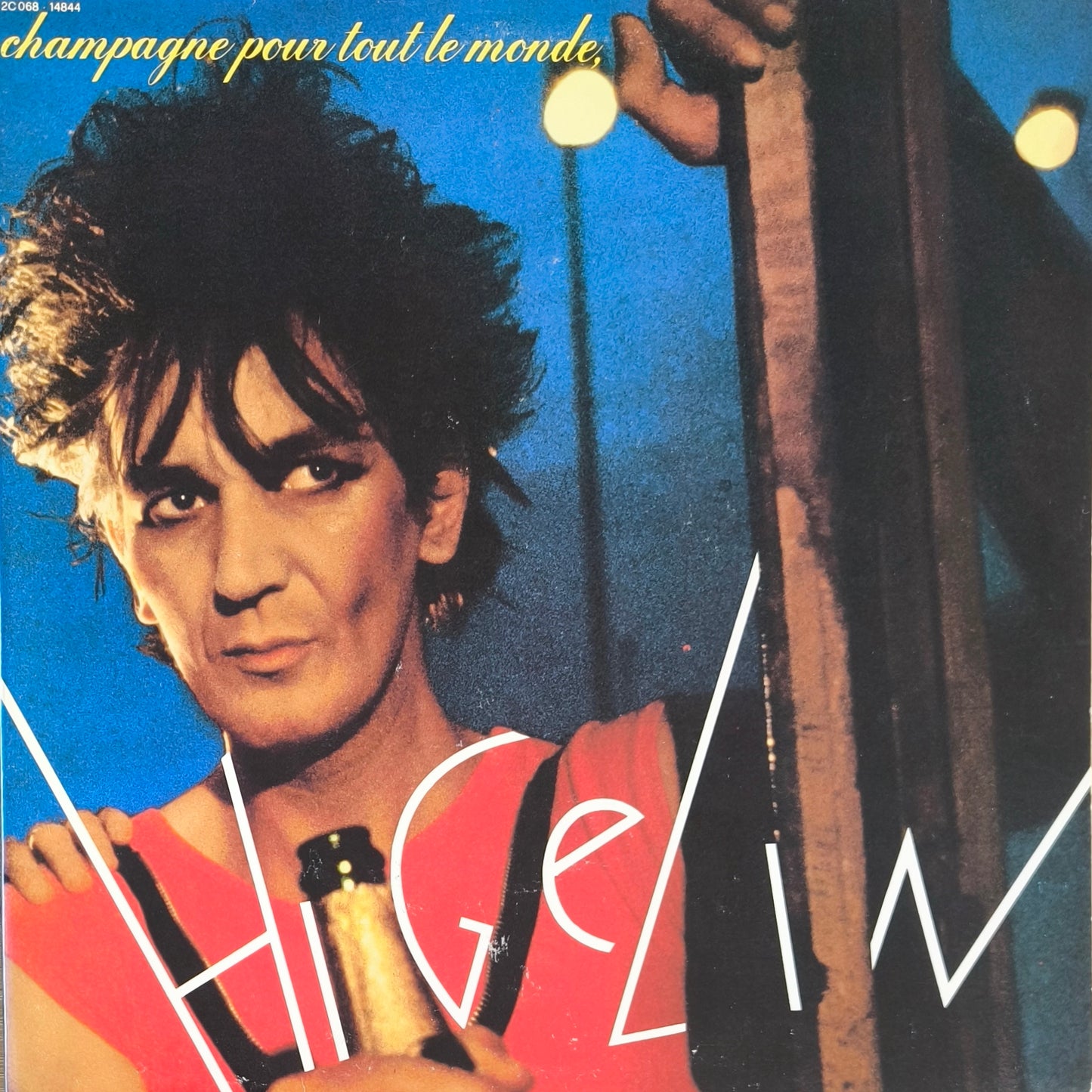 JACQUES HIGELIN - Champagne Pour Tout Le Monde, Caviar Pour Les Autres...