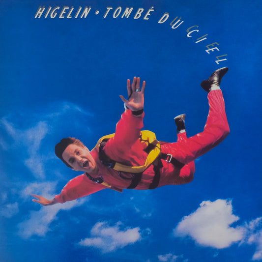 JACQUES HIGELIN - Tombé Du Ciel