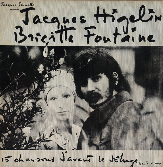 JACQUES HIGELIN / BRIGITTE FONTAINE - 15 Chansons D'avant Le Déluge (Suite Et Fin)