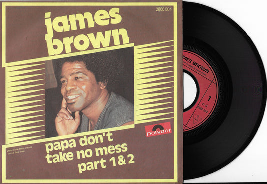 JAMES BROWN - Papa Don't Take No Mess