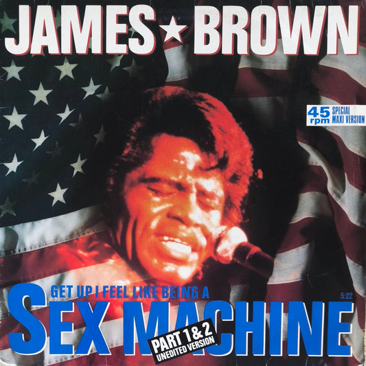 JAMES BROWN - Sex Machine (Part 1 & 2 Unedited Version)