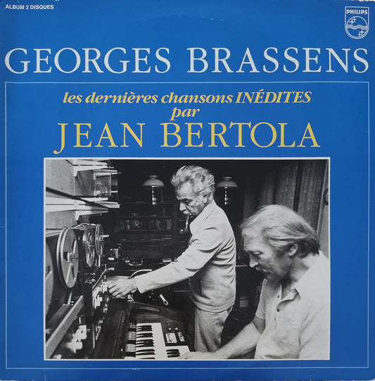 JEAN BERTOLA - Les Dernières Chansons Inédites Brassens Par Jean Bertola