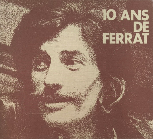 JEAN FERRAT - 10 Ans De Ferrat (Coffret 10 vinyles)