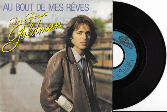 JEAN JACQUES GOLDMAN - Au bout de mes rêves