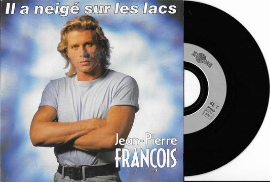 JEAN PIERRE FRANCOIS -  Il A Neigé Sur Les Lacs