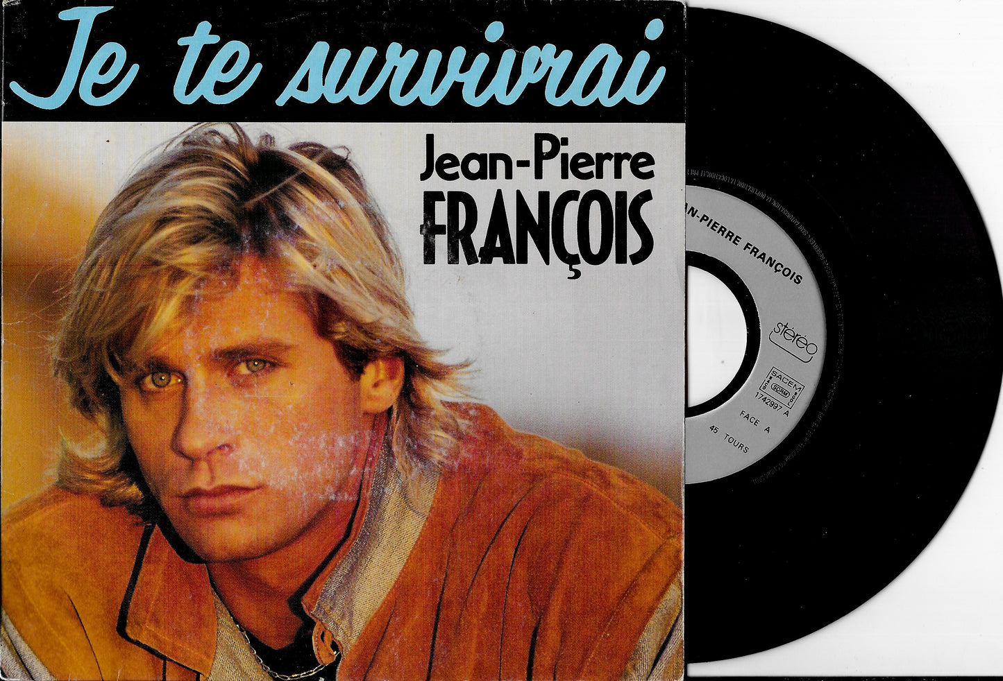 JEAN PIERRE FRANCOIS - Je Te Survivrai