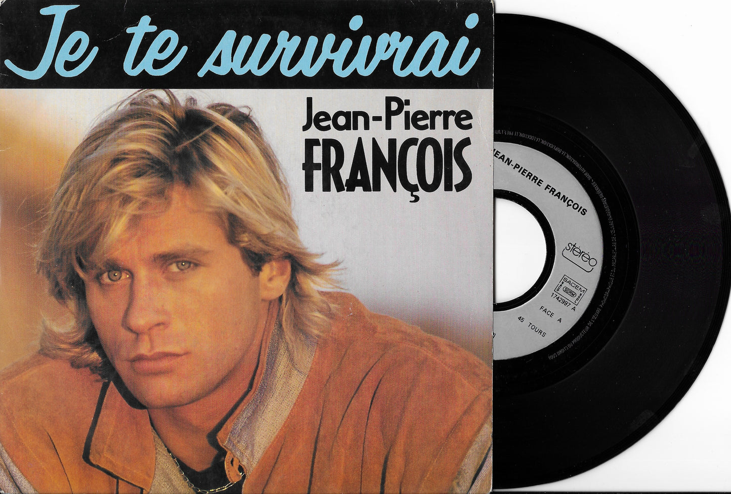 JEAN PIERRE FRANCOIS - Je Te Survivrai