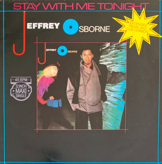 JEFFREY OSBORNE - Stay With Me Tonight (Extended Remix & Dub Version)