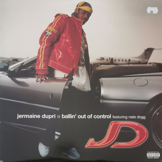 JERMAINE DUPRI - Ballin' Out Of Control (feat. Nate Dogg)