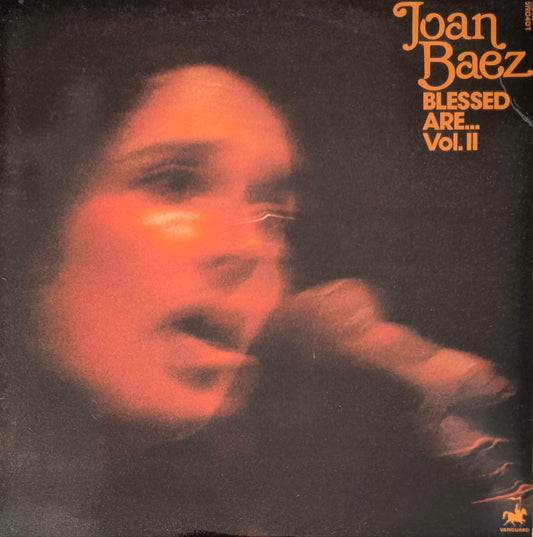 JOAN BAEZ - Blessed Are... Vol. II