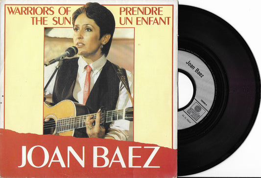 JOAN BAEZ - Warriors Of The Sun / Prendre Un Enfant
