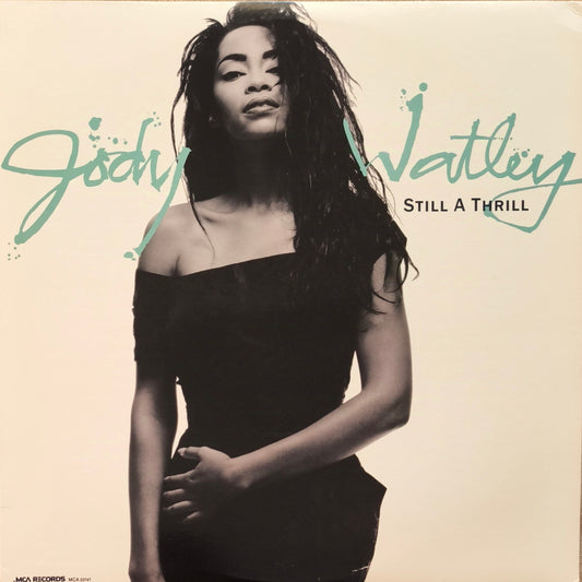 JODY WATLEY - Still A Thrill