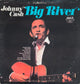 JOHNNY CASH - Big River