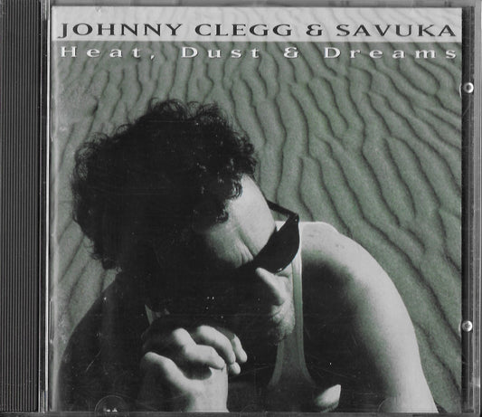 JOHNNY CLEGG & SAVUKA - Heat, Dust & Dreams