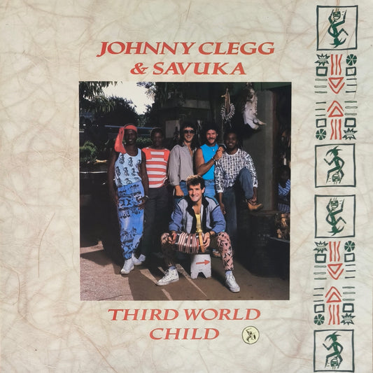 JOHNNY CLEGG & SAVUKA - Third World Child