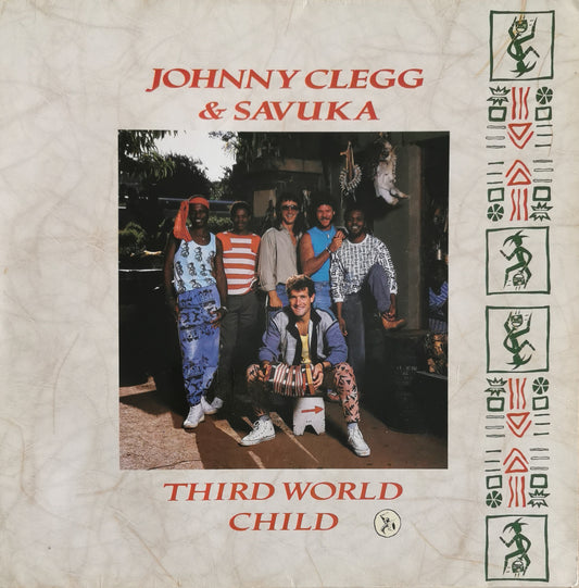 JOHNNY CLEGG & SAVUKA - Third World Child